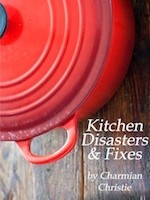 Kitchen Disasters & Fixes - The Messy Baker